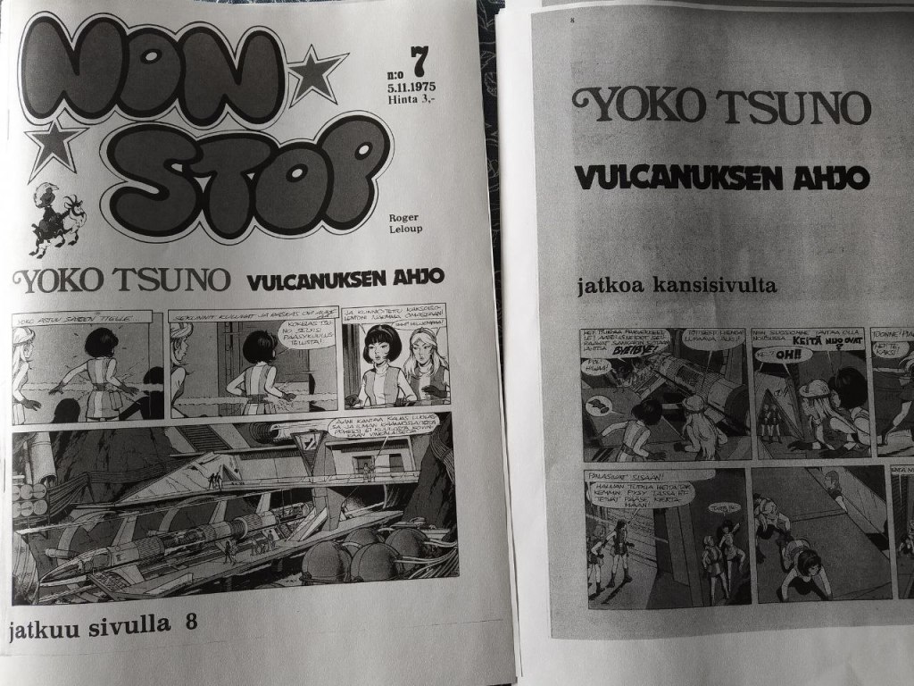 Valokuva suttuisesta mustavalkoisesta valokopiosta, jossa Non Stop -lehden kannessa on puolikas sivu Yoko-tarinaa ja viereisellä paperilla myös puolikas sivu Yoko-tarinaa sen pariksi. Kannessa lukee jatkuu sivulla 8 ja toisella paperilla lukee jatkoa kansisivulta.