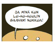 Pelkkä puhekupla, jossa lukee Ja minä kun luhuhuulin saavani nukkua.