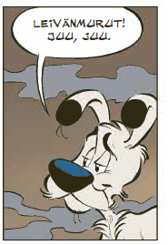 Sarjakuvan ruutu, jossa Idefix on puolikuvassa katse vasempaan ja sanoo Leivänmurut, juu juu. Nämä kaksi vierekkäistä Idefix-kuvaa katsovat toisiaan kohti.