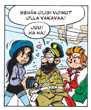 Kolme hahmo kävelee rinnakkain. Reunimmaisena punatukkainen Piko sanoo moittivan näköisenä Sehän olisi voinut olla vakavaa! Keskimmäinen hahmo katsoo toiseen suuntaan kaunista naista ja sanoo Juu! Ha ha! Hän on kähäräpartainen ja silmälasipäinen ja poskessa on luomi. Asu on vartijan univormu. Nenällä on silmälasit ja suussa tupakka, pään ympärillä leijuu sydämiä.