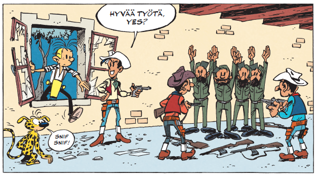 Sarjakuvaruutu, jossa vähän Lucky Lukelta näyttävä länkkärimäinen hahmo osoittaa revolverilla sotilasasuisia parrakkaita miehiä, jotka on riisuttu aseista. Hänellä on apunaan kaksi muuta pyssysankaria. Fantasio kapuaa rikkinäisestä ikkunasta samaan huoneeseen sisään jokin tekninen härveli kaulassaan nauhasta roikkuen. Pilkullinen marsupilamiotus haistelee ilmaa. Lucky Luken näköinen kapinallinen, joka on siis Ajos Enteritis, kysyy Fantasiolta Hyvää työtä, yes?