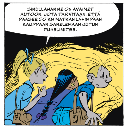 Sarjakuvan ruutu, jossa hämyisessä luolassa kulkevat takaviistosta kuvattuna Tiina kameralaukku olalla, Fantasio samantapaisen salkun kanssa ja kolmas, lettipäinen, tummaihoisempi hahmo. Tiina sanoo Sinullahan ne on avaimet autoon, jota tarvitaan, että pääsee 50 km matkan lähimpään kauppaan sanelemaan jutun puhelimitse. Fantasio vilkaisee takaviistoon kohti Tiinaa järkyttyneenä.